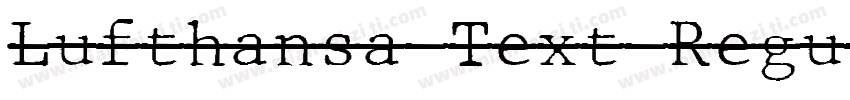 Lufthansa Text Regul字体转换